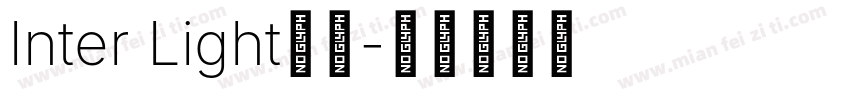 Inter Light字体字体转换